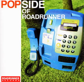 POP SIDE OF ROADRUNNER [ (オムニバス) ]