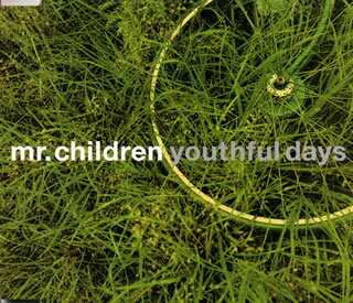 youthful days Mr.Children