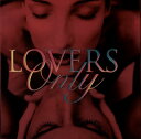 LOVERS Only〜恋人たちのクラシック