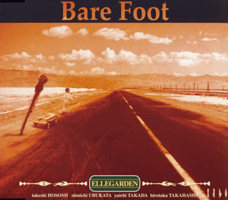 Bare Foot [ ELLEGARDEN ]