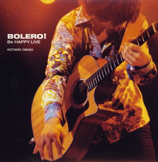 ボレロ！　Be　HAPPY　LIVE