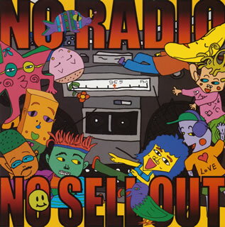 ノー・ラジオ・ノー・セル・アウト 〜RADIO DOWNTOWN 96.5FM〜