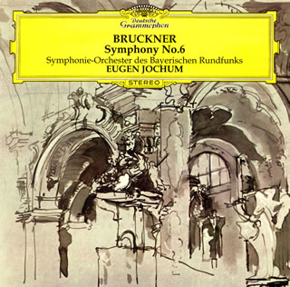 ブルックナー：交響曲第6番