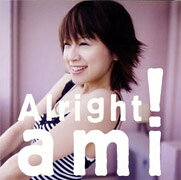 Alright！