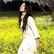 Destiny－太陽の花－｜恋水－tears　of　love－