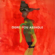 しらないあいずしらせる子 [ OGRE　YOU　ASSHOLE ]