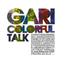 Colorful Talk [ GARI ]