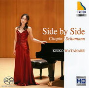 サイド バイ サイド ～ショパン/シューマン～ [ 渡辺敬子 ]