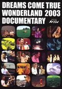 DCT-TV SPECIAL DREAMS COME TRUE WONDERLAND2003 DOCUMENTARY