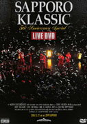 SAPPORO KLASSIC 5th Anniversary Special LIVE DVD