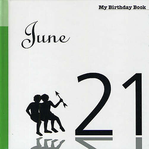【送料無料】マイ・バースデー・ブック 6月21日
