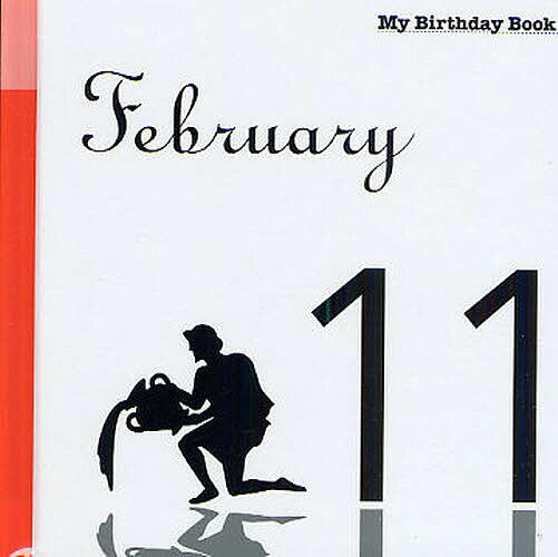 【送料無料】マイ・バースデー・ブック 2月11日