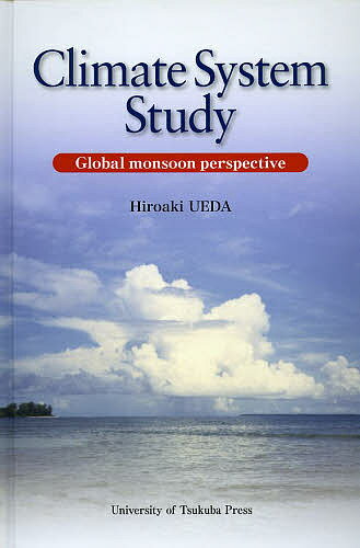 Climate System Study Global monsoon perspective／植田宏昭【1000円以上送料無料】