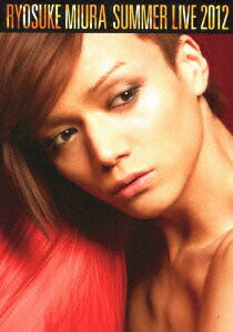 RYOSUKE MIURA SUMMER LIVE 2012(CD付)/三浦涼介【1000円以上送料無料】