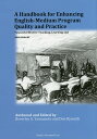 bookfan 2Ź ŷԾŹ㤨A Handbook for Enhancing EnglishMedium Program Quality and Practice Towards Effective Teaching,Learning and AssessmentפβǤʤ2,750ߤˤʤޤ