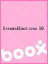 Dreams&Emotions 90【1000円以上送料無料】