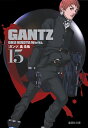 ガンツ 漫画 GANTZ 15／奥浩哉【1000円以上送料無料】