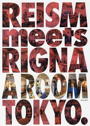 【送料無料】REISM meets RIGNA A ROOM TOKYO.