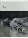 Blue 諏訪敦絵画作品集／諏訪敦【1000円以上送料無料】