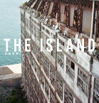 THE ISLAND 軍艦島／佐藤健寿【1000円以上送料無料】