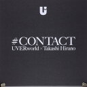 #CONTACT UVERworld×T【1000円以上送料無料】