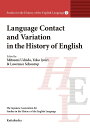 Language Contact and Variation in the History of English^c[^Ɠtq^[XEXREbvy1000~ȏ㑗z