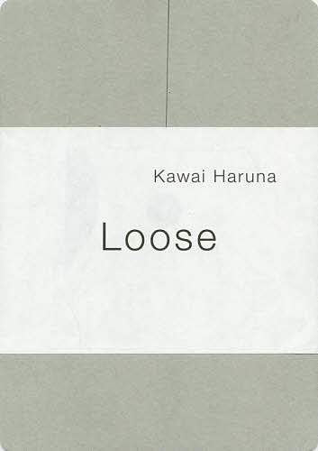 Loose／KawaiHaruna【1000円以上送料無料】