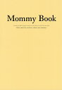 Mommy Book About a mother’s love,life,memories and dreams.／INNOVERKOREA【1000円以上送料無料】