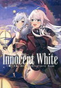 Innocent White 三嶋くろね10th Anniversary Book/三嶋くろね【1000円以上送料無料】