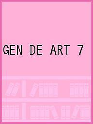 GEN DE ART バイリンガルアート季刊誌 No.7(2022March)【1000円以上送料無料】