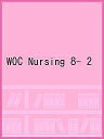 WOC Nursing 8- 2y1000~ȏ㑗z