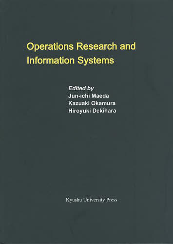 【送料無料】Operations Research and Information Systems/Jun‐ichiMaeda/KazuakiOkamura/H...