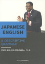 Japanese English A Descriptive Grammar^KolawoleWaziriOlagboyegay1000~ȏ㑗z