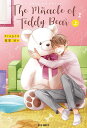 The Miracle of Teddy Bear 上/Prapt/福冨渉【1000円以上送料無料】