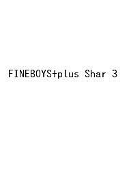 【送料無料】〔予約〕FINEBOYS+plus Shar 3