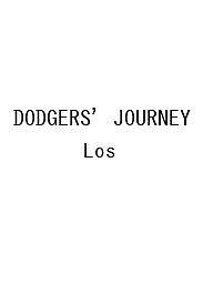 【送料無料】〔予約〕DODGERS’ JOURNEY／Los