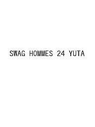 【送料無料】〔予約〕SWAG HOMMES 24 YUTA