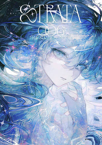 Japanese Art - 【送料無料】STRATA y‐2020-2026 oo6 ILLUSTRATION BOOK／oo6