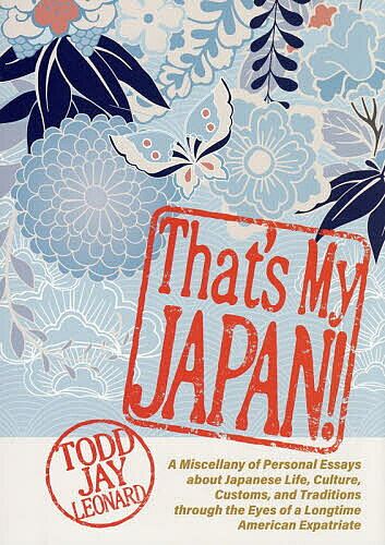 ＜最大10万pt当選※5千円以上購入&エントリー 8/20~31まで＞That’s My JAPAN!／TODDJAYLEONARD