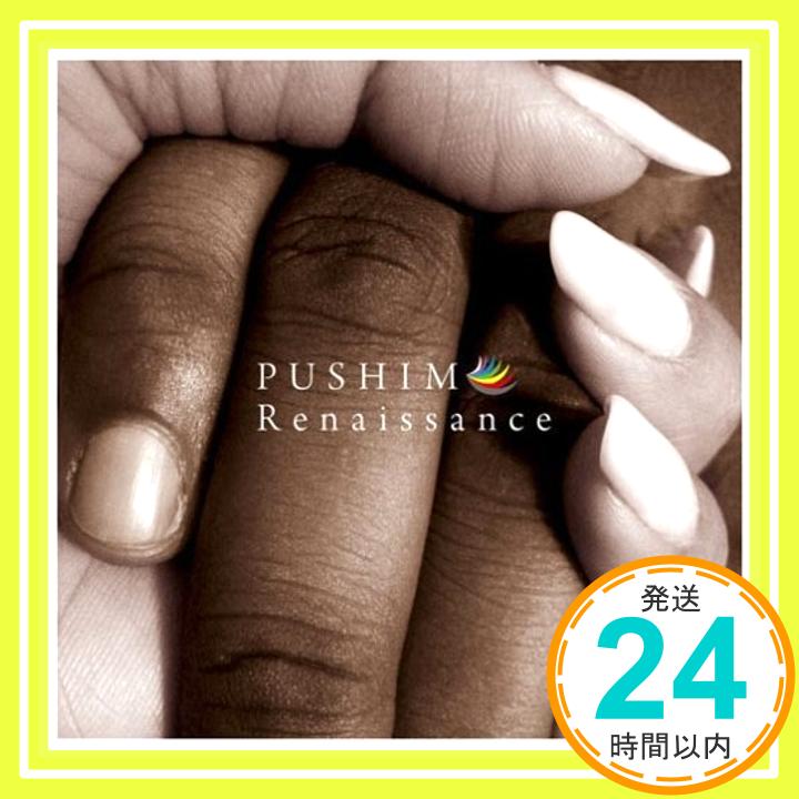 【中古】ルネサンス [CD] PUSHIM、 COMA-