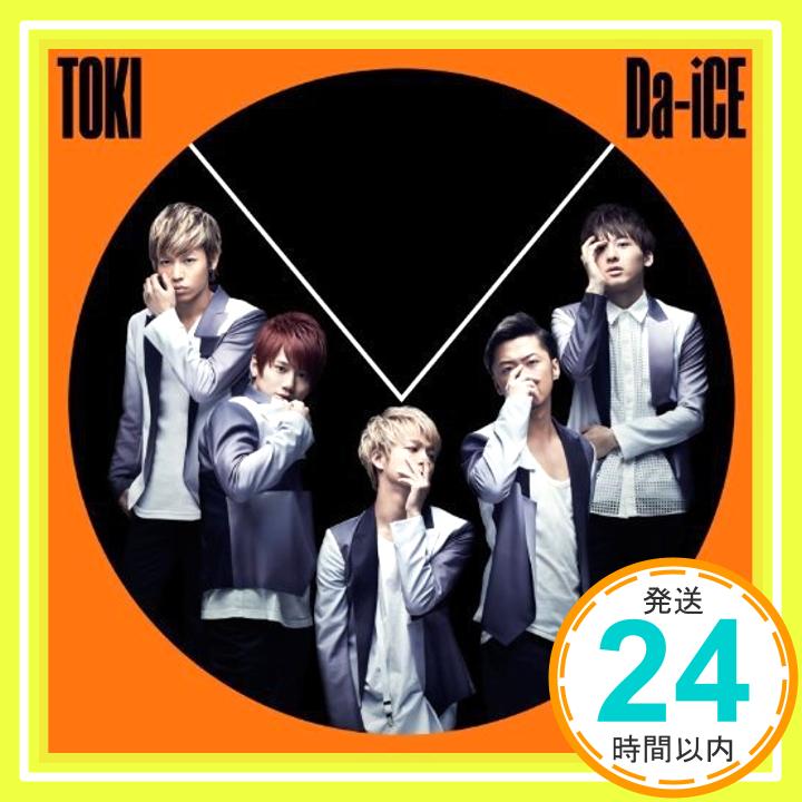 【中古】TOKI (通常盤) [CD] Da-iCE「1000円ポッキリ」「送料無料」「買い回り」