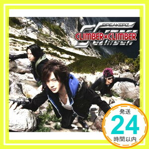 【中古】月夜の悪戯の魔法/CLIMBER×CLIMBER(初回限定盤B)(DVD付) [CD] BREAKERZ「1000円ポッキリ」「送料無料」「買い回り」