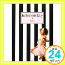 【中古】In Bed with LiLy LiLy「1000円ポ