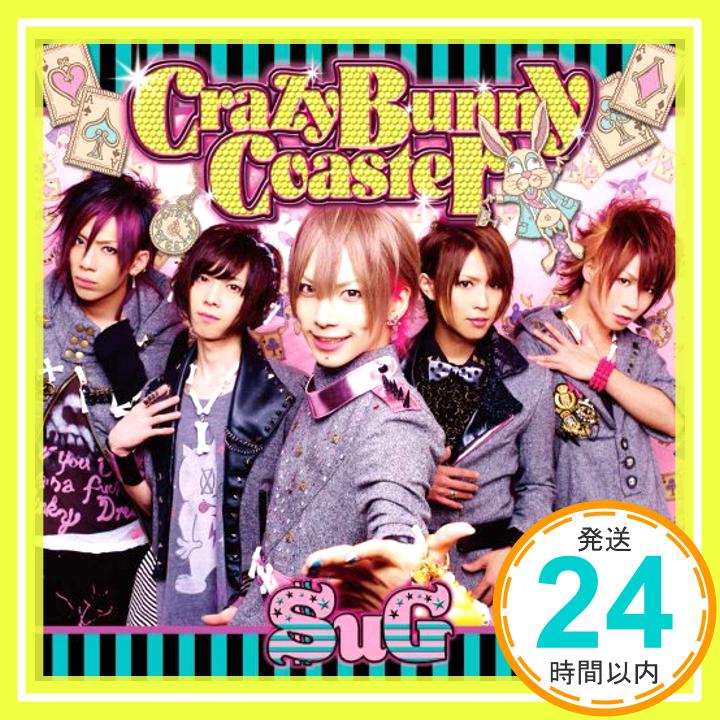 【中古】Crazy Bunny Coaster＜初回限定盤B＞ [CD] SuG「1000円ポッキリ」「送料無料」「買い回り」