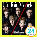 ˥åݥ󥷥㤨֡šUnfair World [CD]  J Soul Brothers from EXILE TRIBE1000ߥݥåס̵ס㤤ספβǤʤ214ߤˤʤޤ