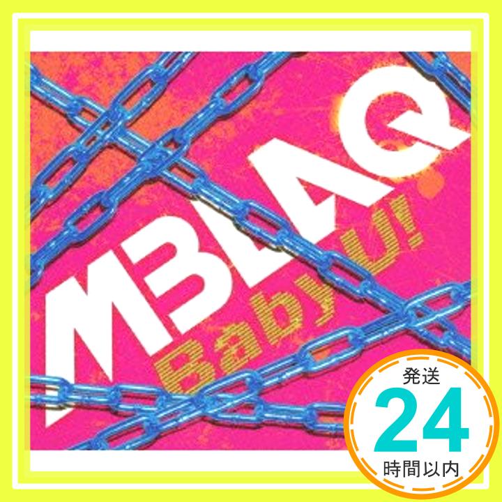 【中古】Baby U!(初回生産限定盤B)(DVD付) [CD] MBLAQ「1000円ポッキリ」「送料無料」「買い回り」