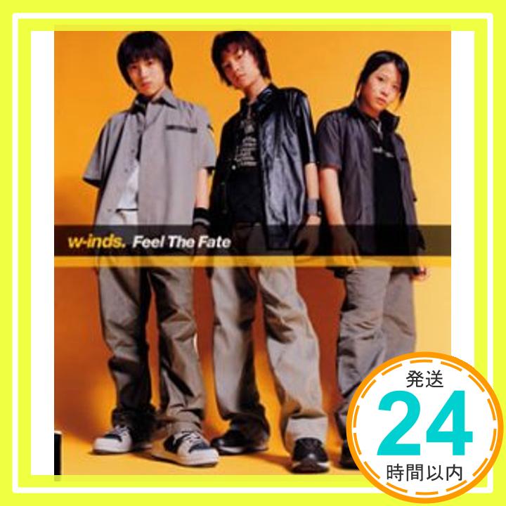 【中古】Feel the Fate [CD] w-inds.、 Hiroaki Hayama; BANANA ICE「1000円ポッキリ」「送料無料」「買い回り」