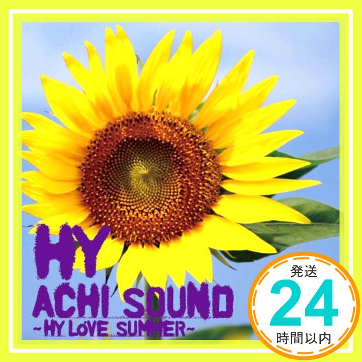 【中古】ACHI SOUND ~HY LOVE SUMMER~ [CD] HY「1000円ポッキリ」「送料無料」「買い回り」