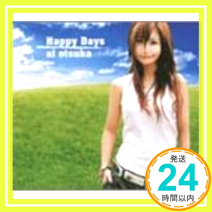 【中古】Happy Days (通常盤) [CD] 大塚愛、 愛; Ikoman「1000円ポッキリ」「送料無料」「買い回り」