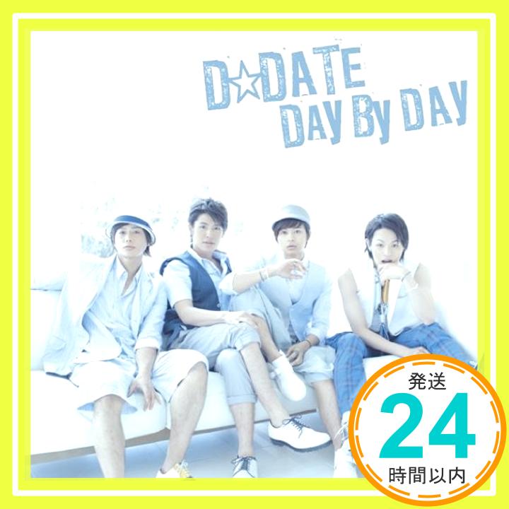 DAY BY DAY (通常盤)  D☆DATE「1000円ポッキリ」「送料無料」「買い回り」